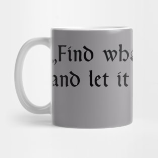 Bukowski Quote Mug